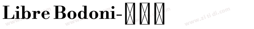 Libre Bodoni字体转换
